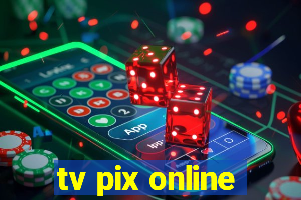 tv pix online